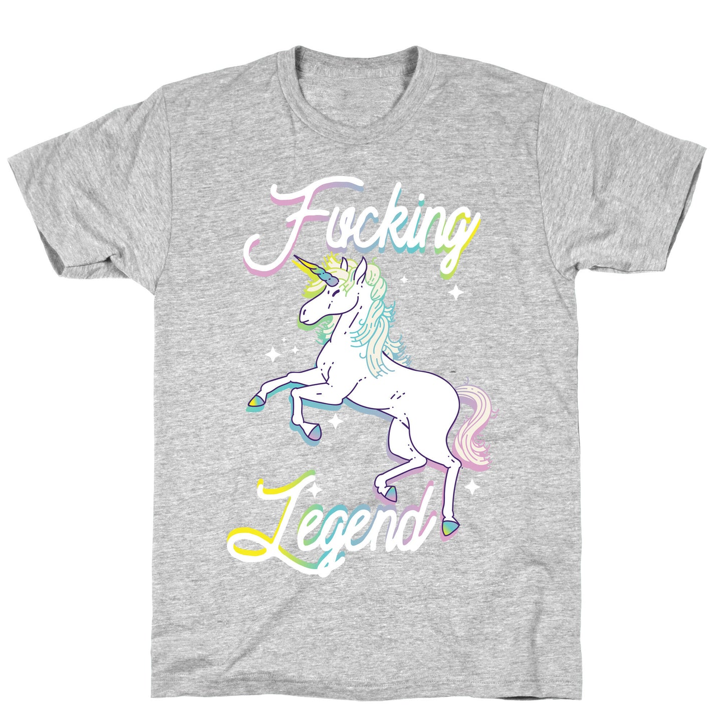 Fucking Legend (Unicorn) T-Shirt