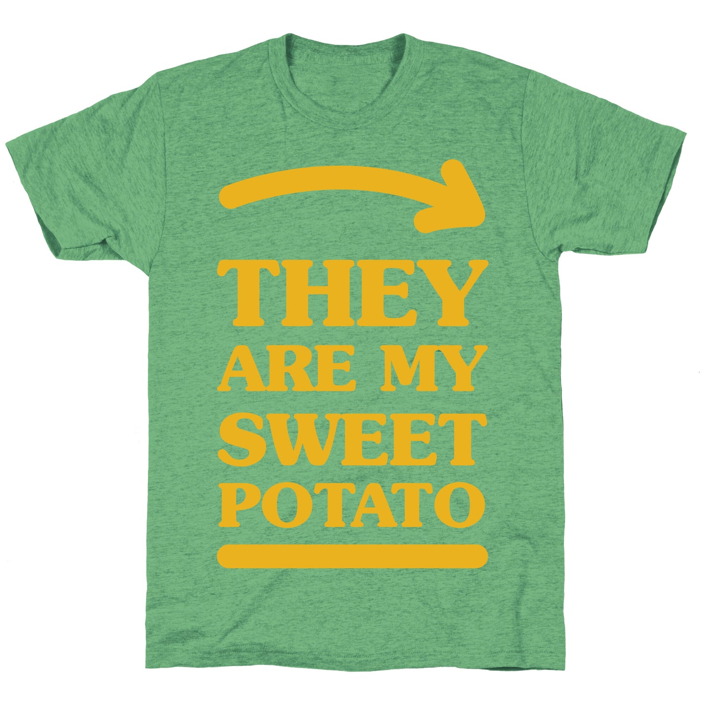 They Are My Sweet Potato Unisex Triblend Tee