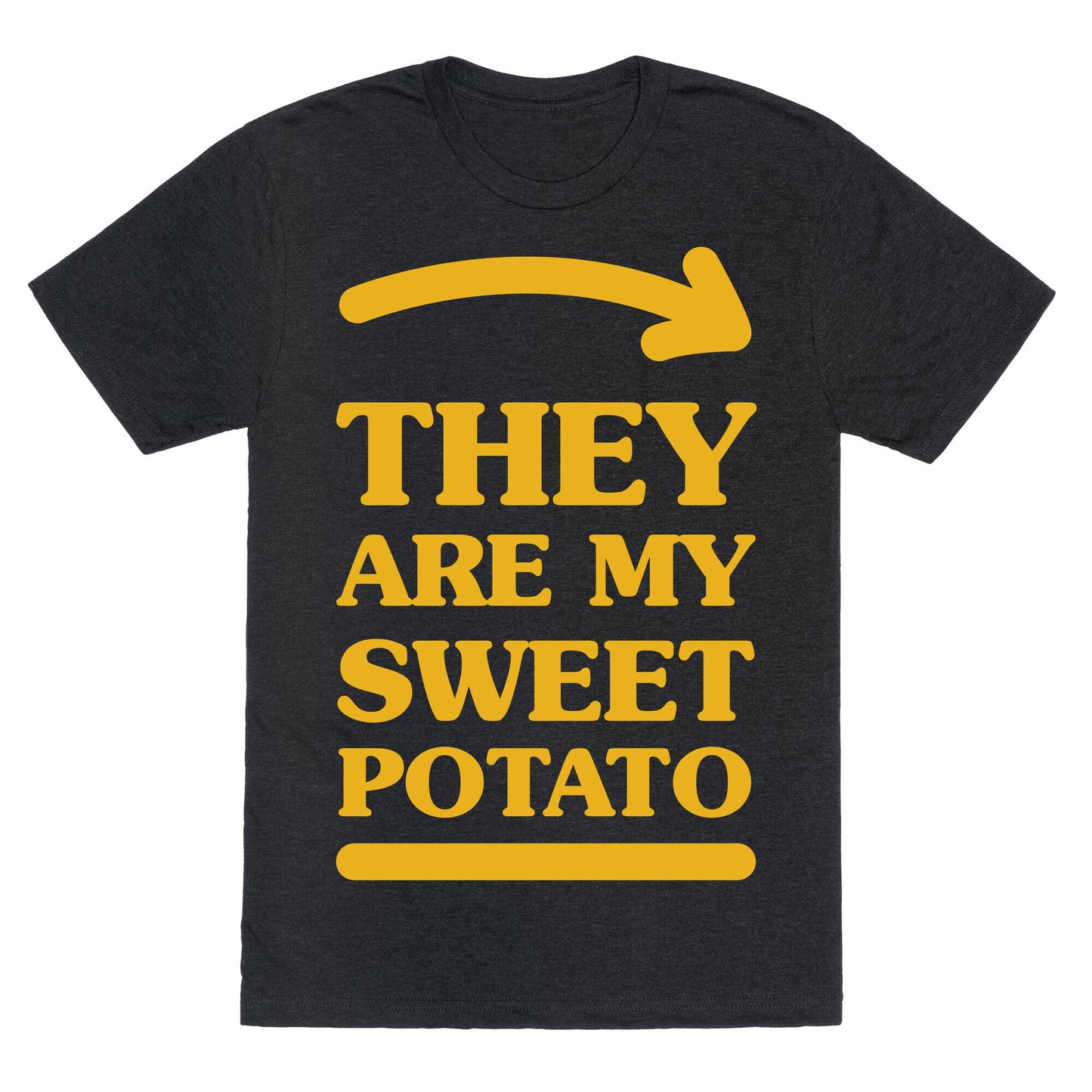 They Are My Sweet Potato Unisex Triblend Tee