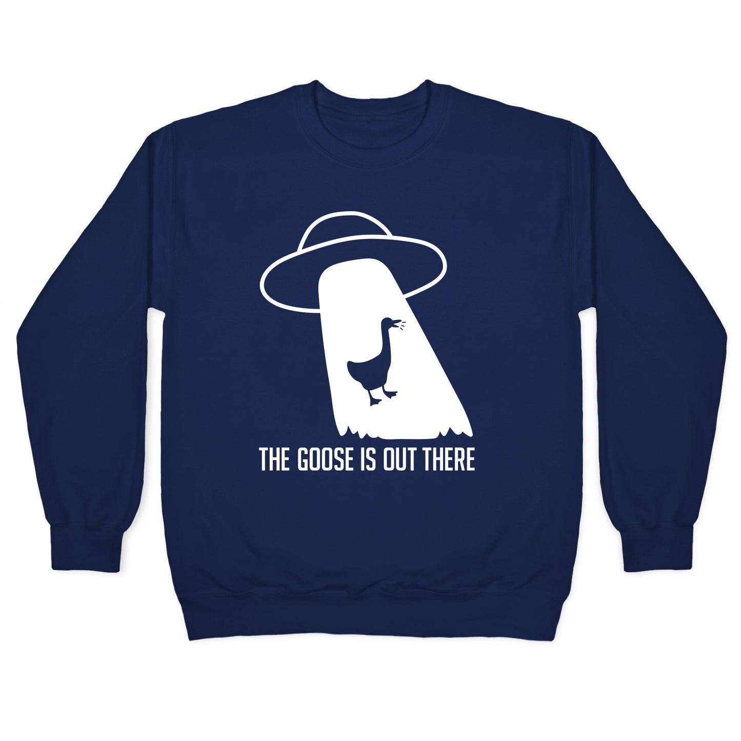 The Goose Is Out There Crewneck Sweatshirt