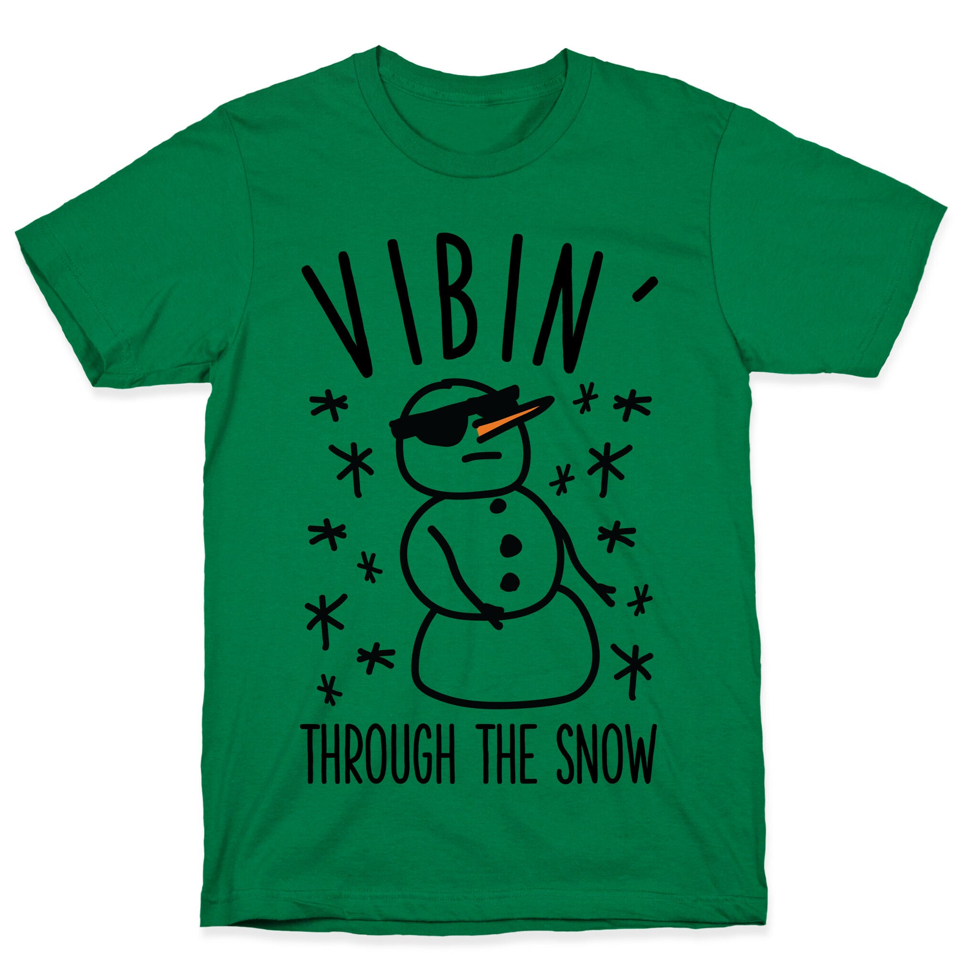 Vibin' Through The Snow T-Shirt
