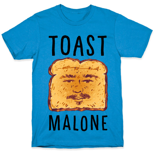 Toast Malone T-Shirt