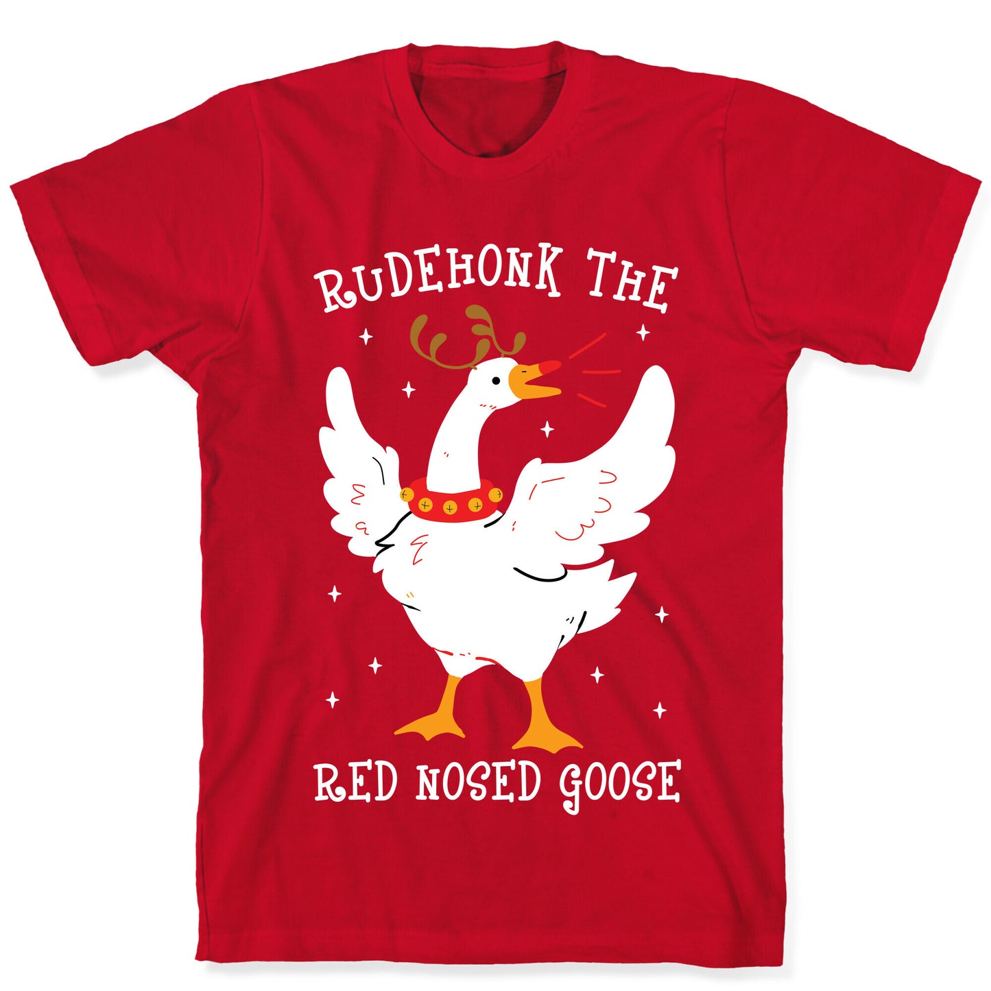 Rudehonk The Red Nosed Goose T-Shirt