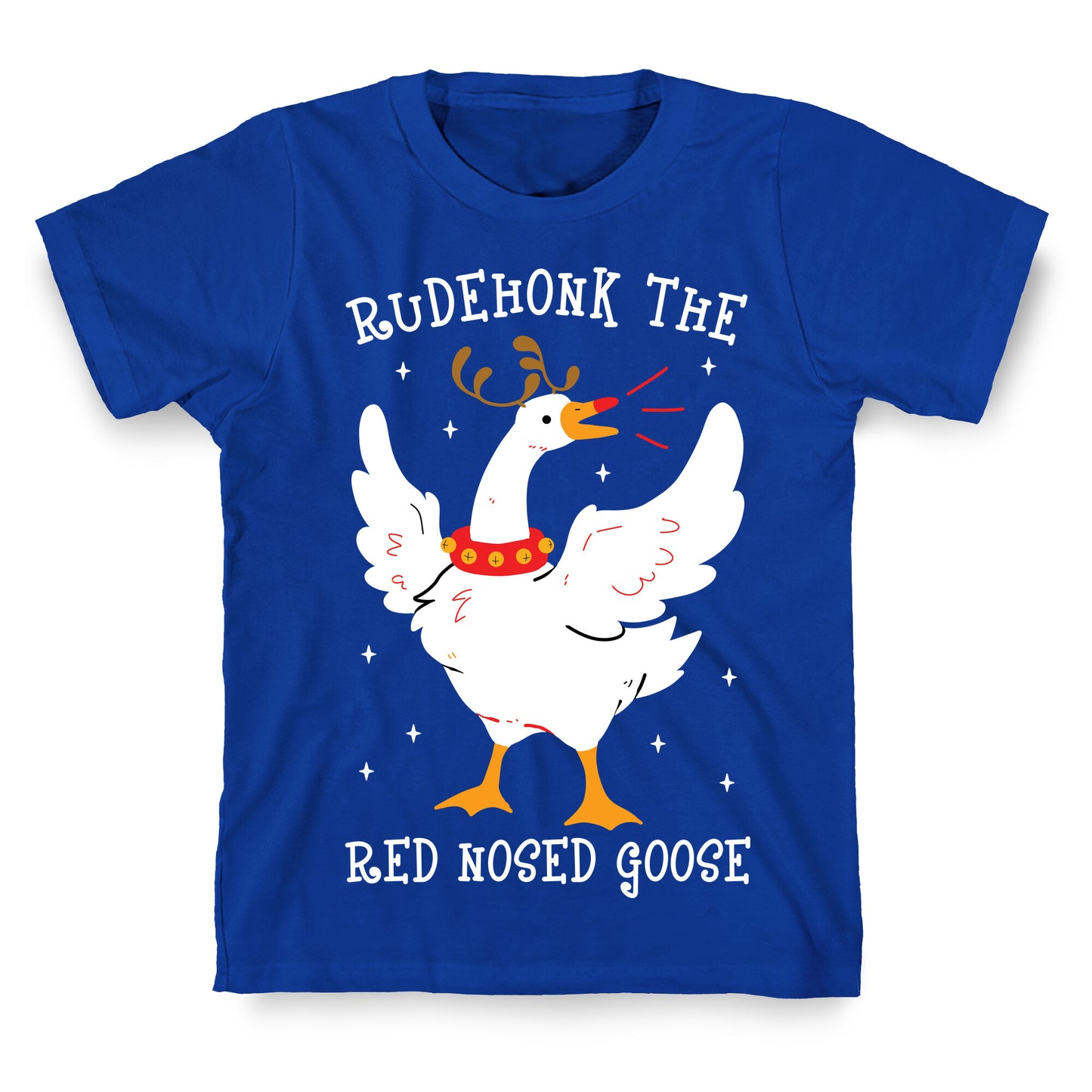 Rudehonk The Red Nosed Goose T-Shirt