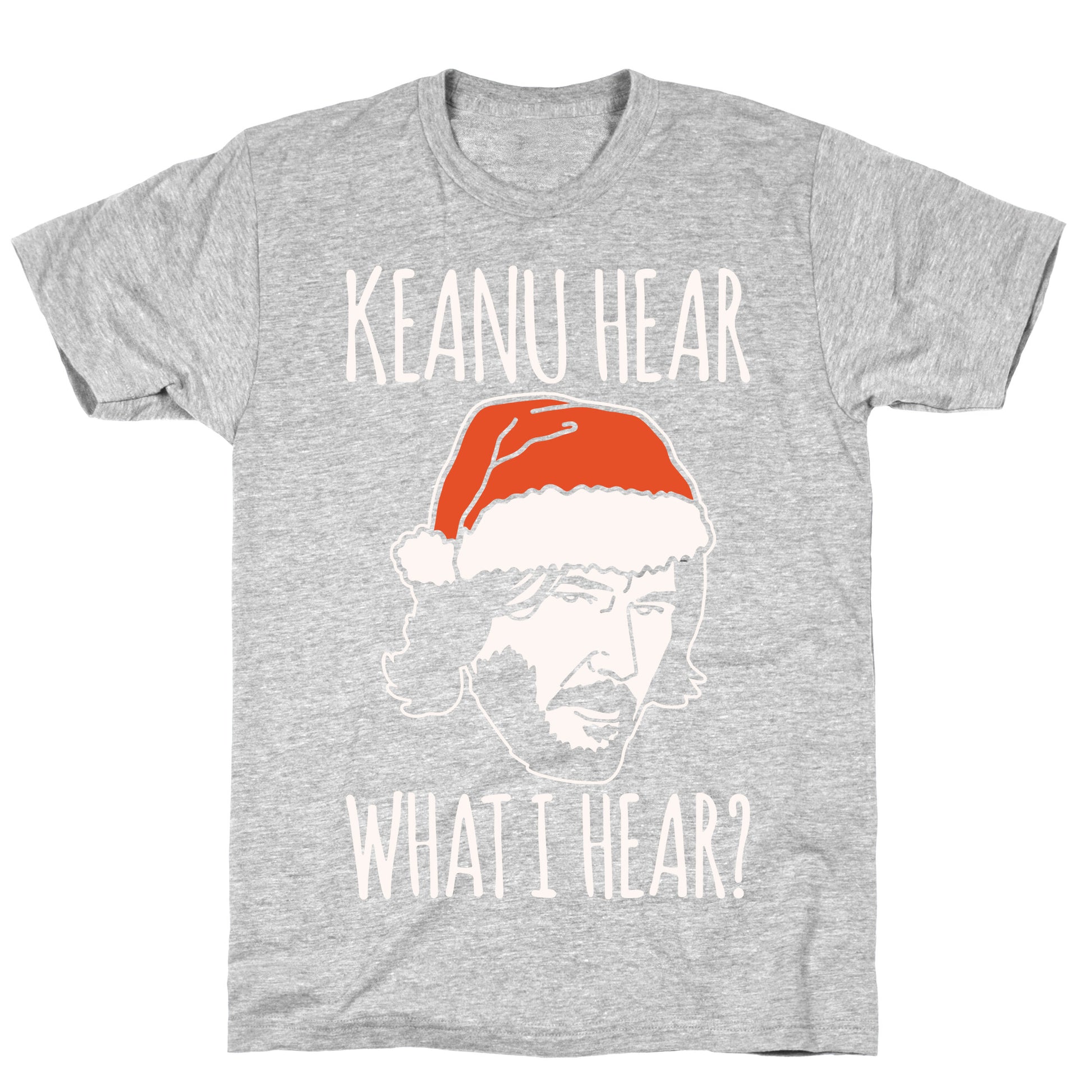 Keanu Hear What I Hear Parody White Print T-Shirt