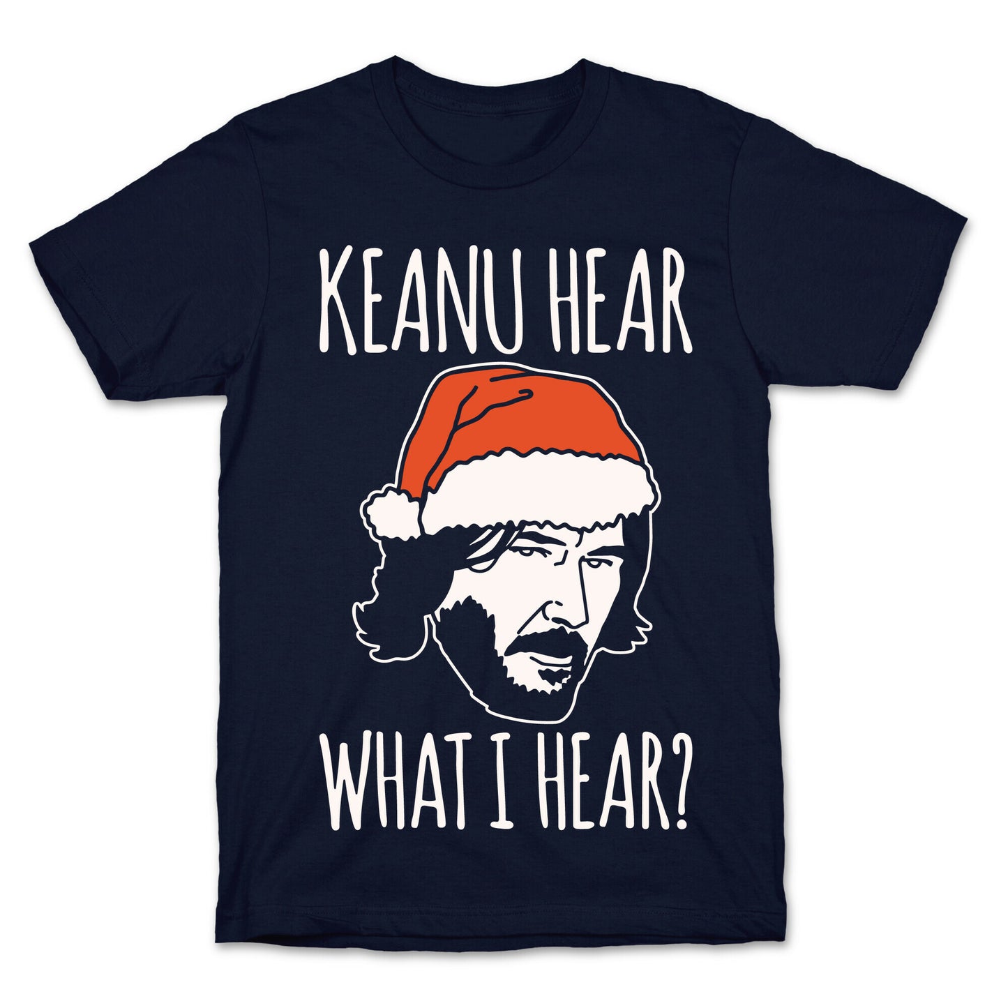 Keanu Hear What I Hear Parody White Print T-Shirt
