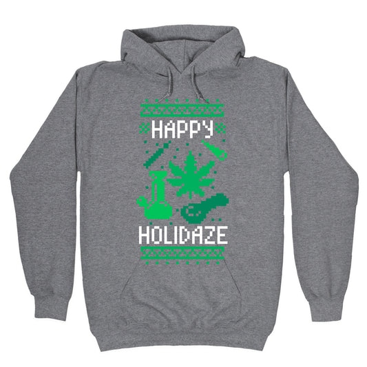 Happy Holidaze Hoodie
