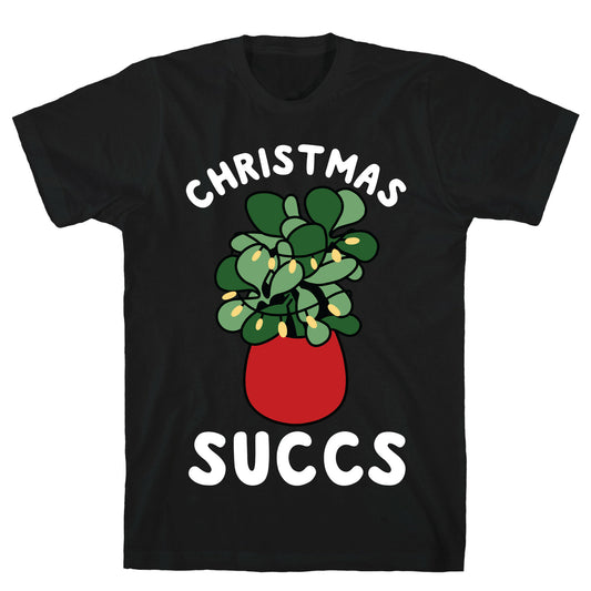 Christmas Succs T-Shirt