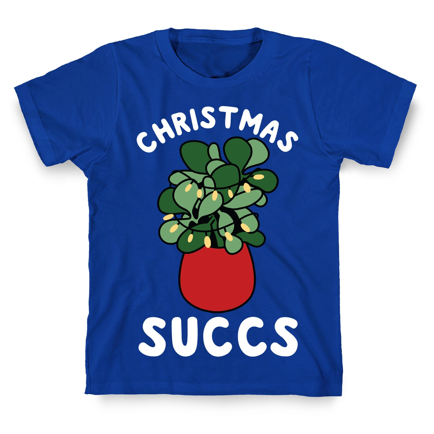 Christmas Succs T-Shirt
