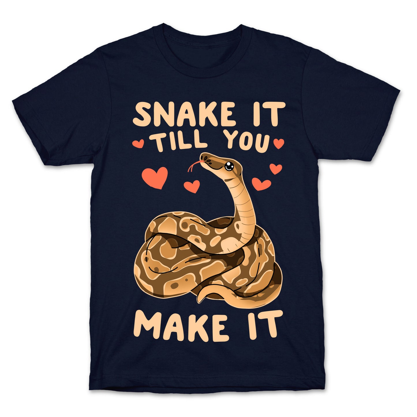 Snake it Till You Make It T-Shirt