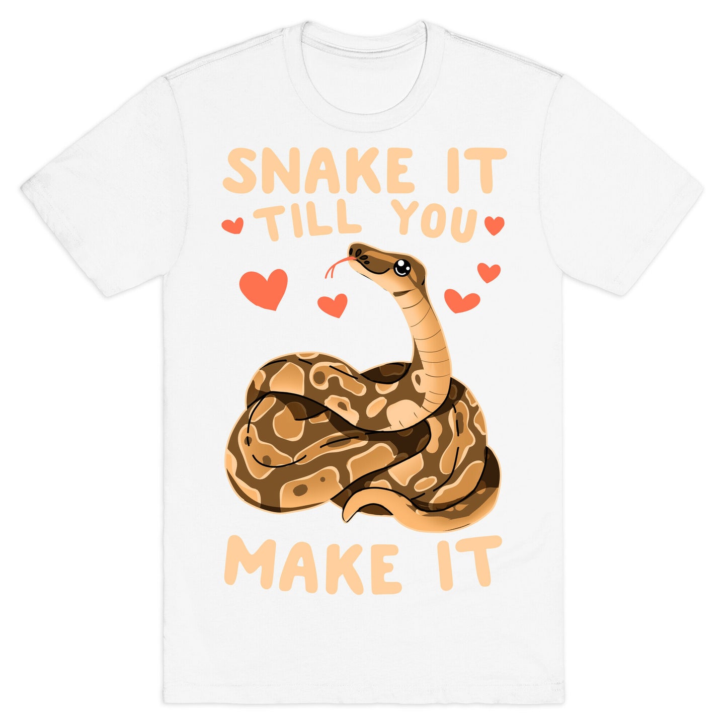 Snake it Till You Make It T-Shirt