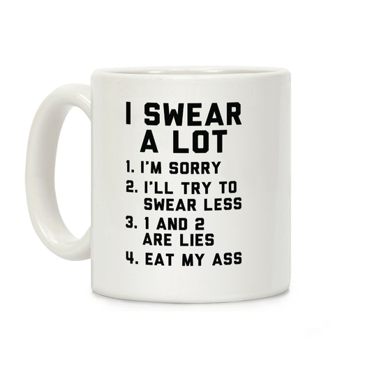 I Swear a Lot Coffee Mug