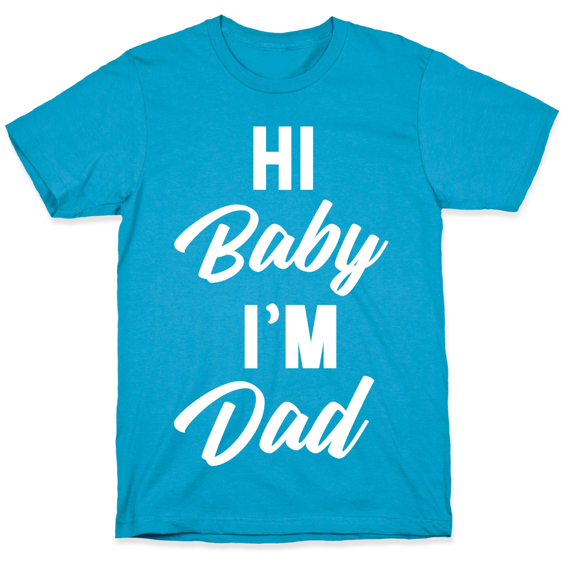 Hi Baby I'm Dad Unisex Triblend Tee