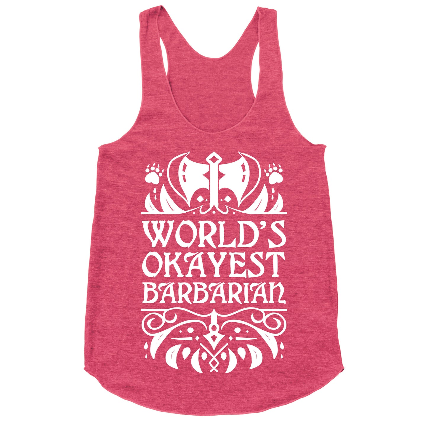 World's Okayest Barbarian Racerback Tank