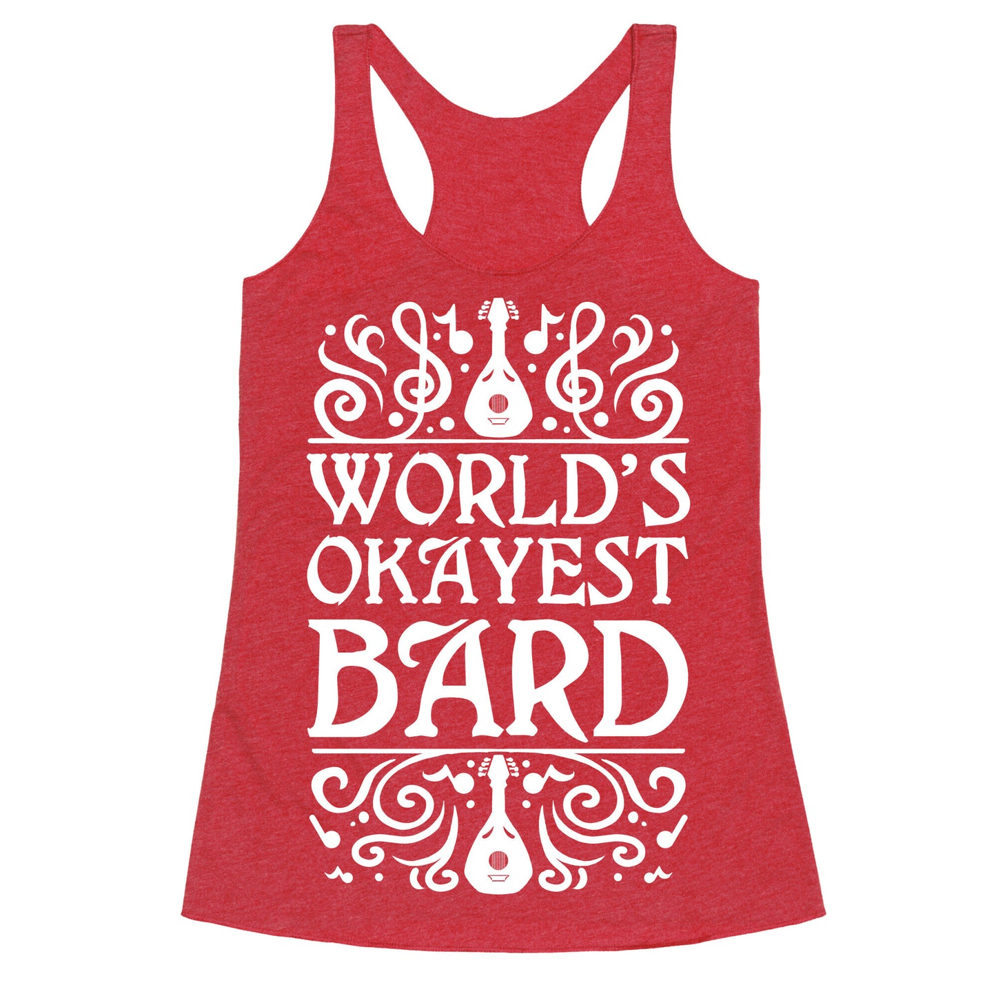 World's Okayest Bard Racerback Tank