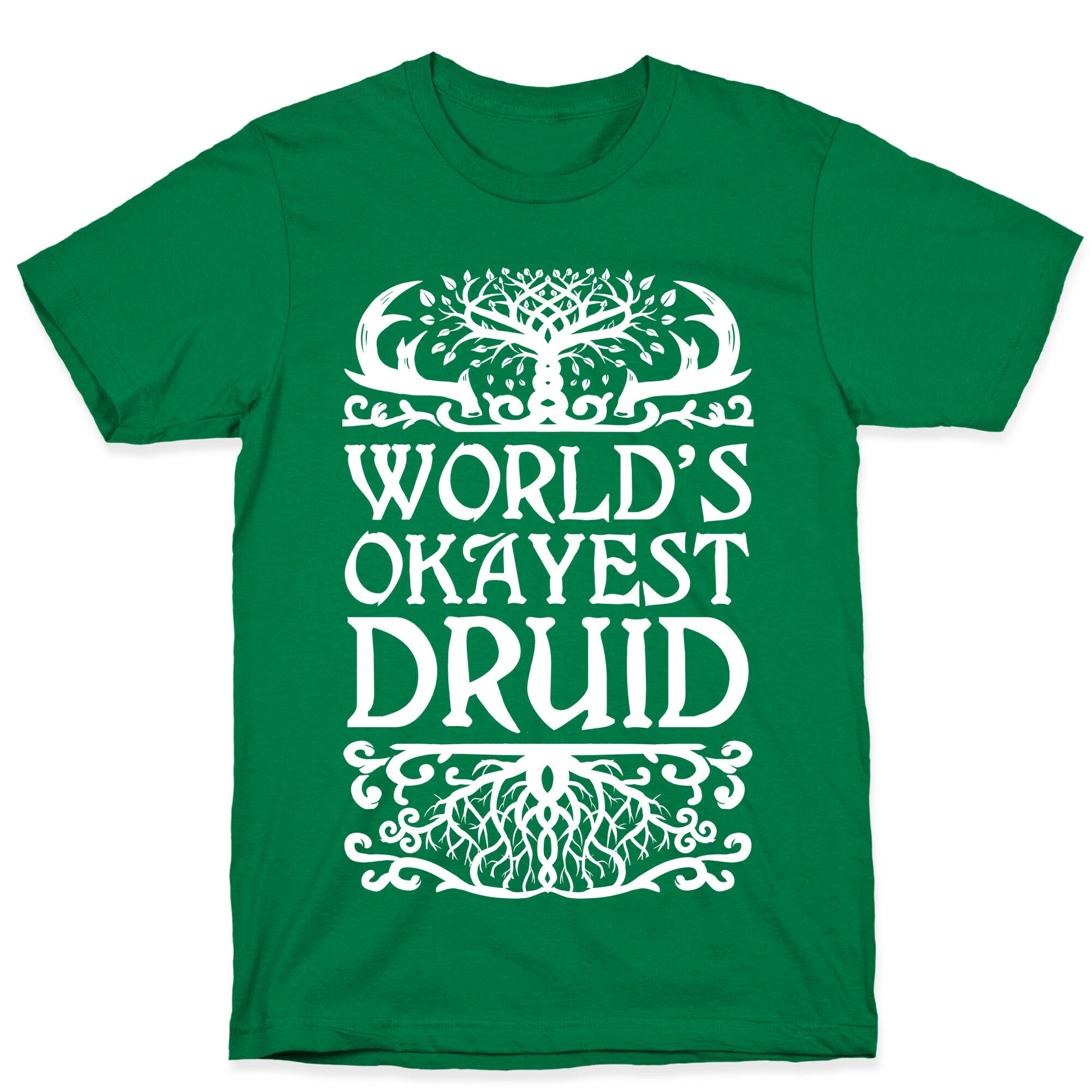 World's Okayest Druid T-Shirt