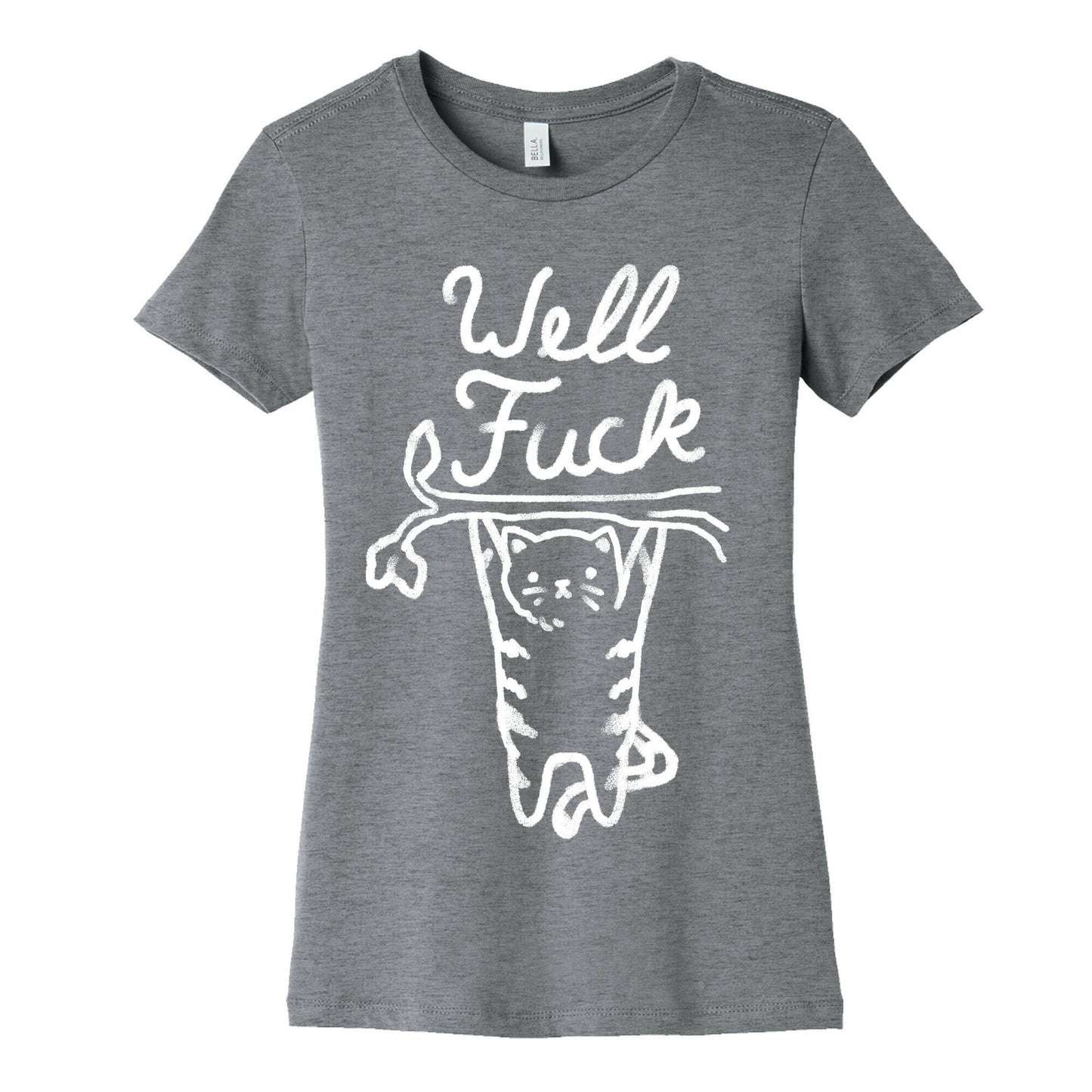 Well Fuck Cat Women's Cotton Tee