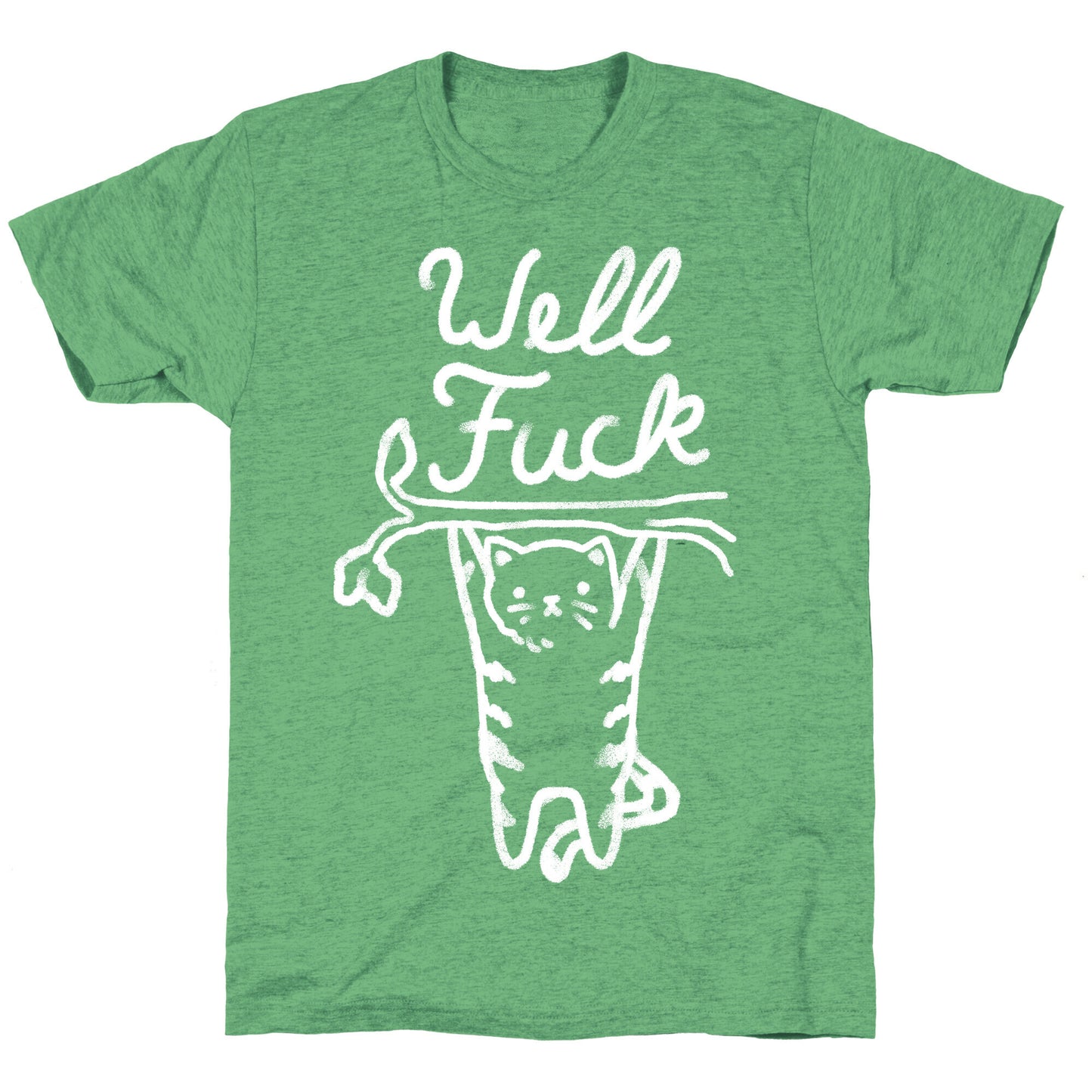 Well Fuck Cat Unisex Triblend Tee