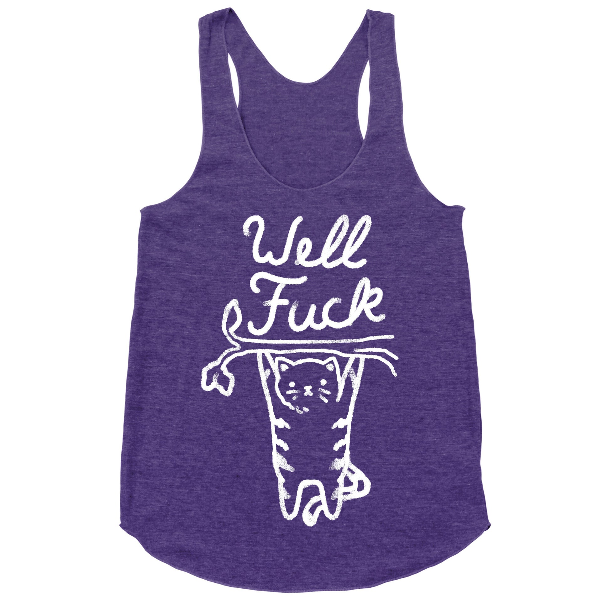 Well Fuck Cat Racerback Tank