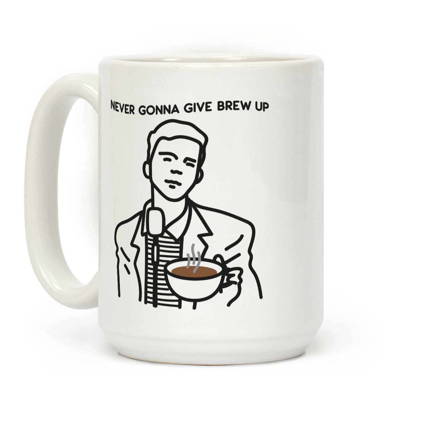 Never Gonna Give Brew Up Coffee Coffee Mug