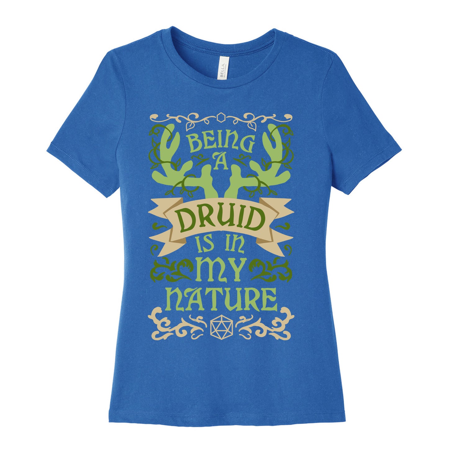 Being A Druid Is In My Nature Women's Cotton Tee
