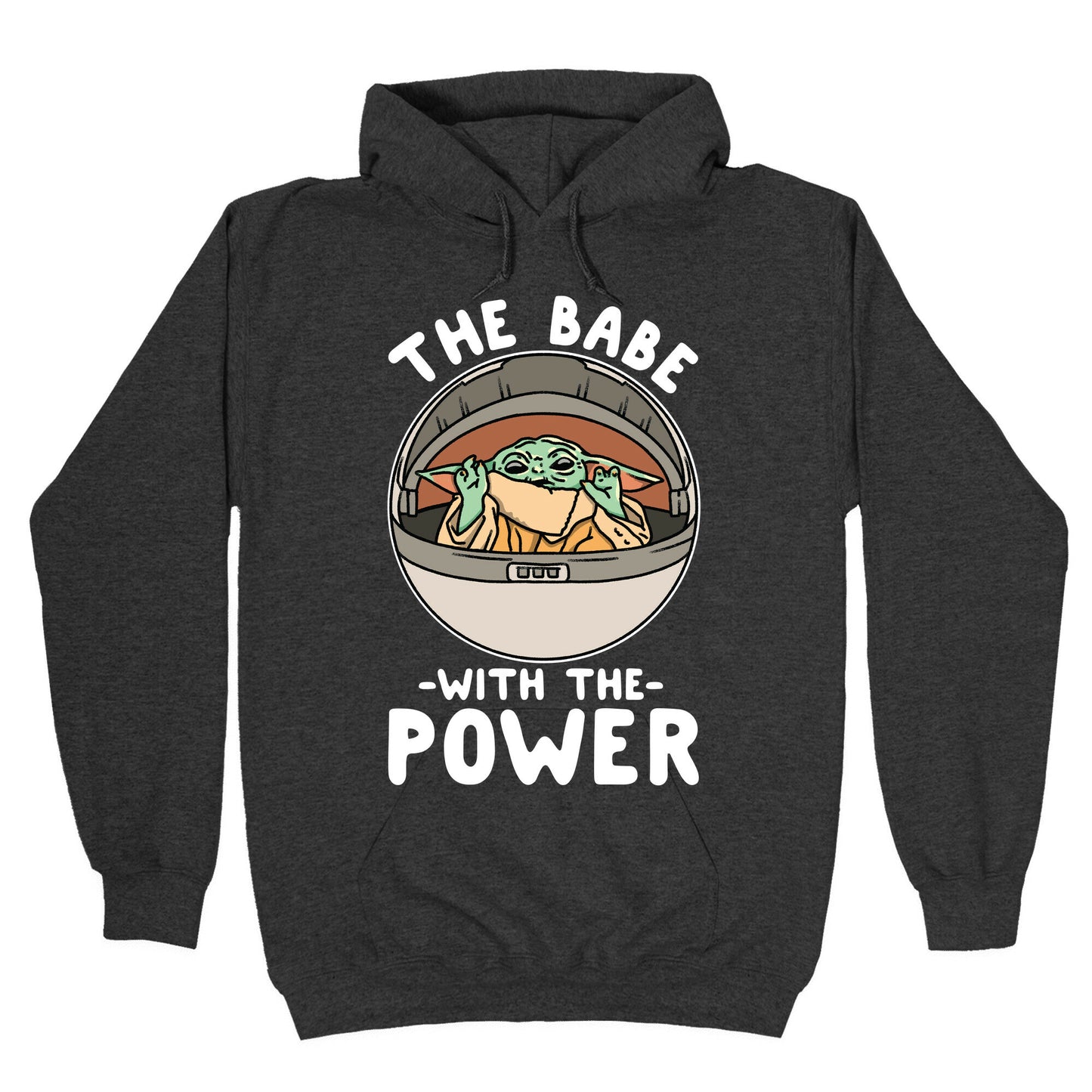 The Babe With the Power Parody Hoodie