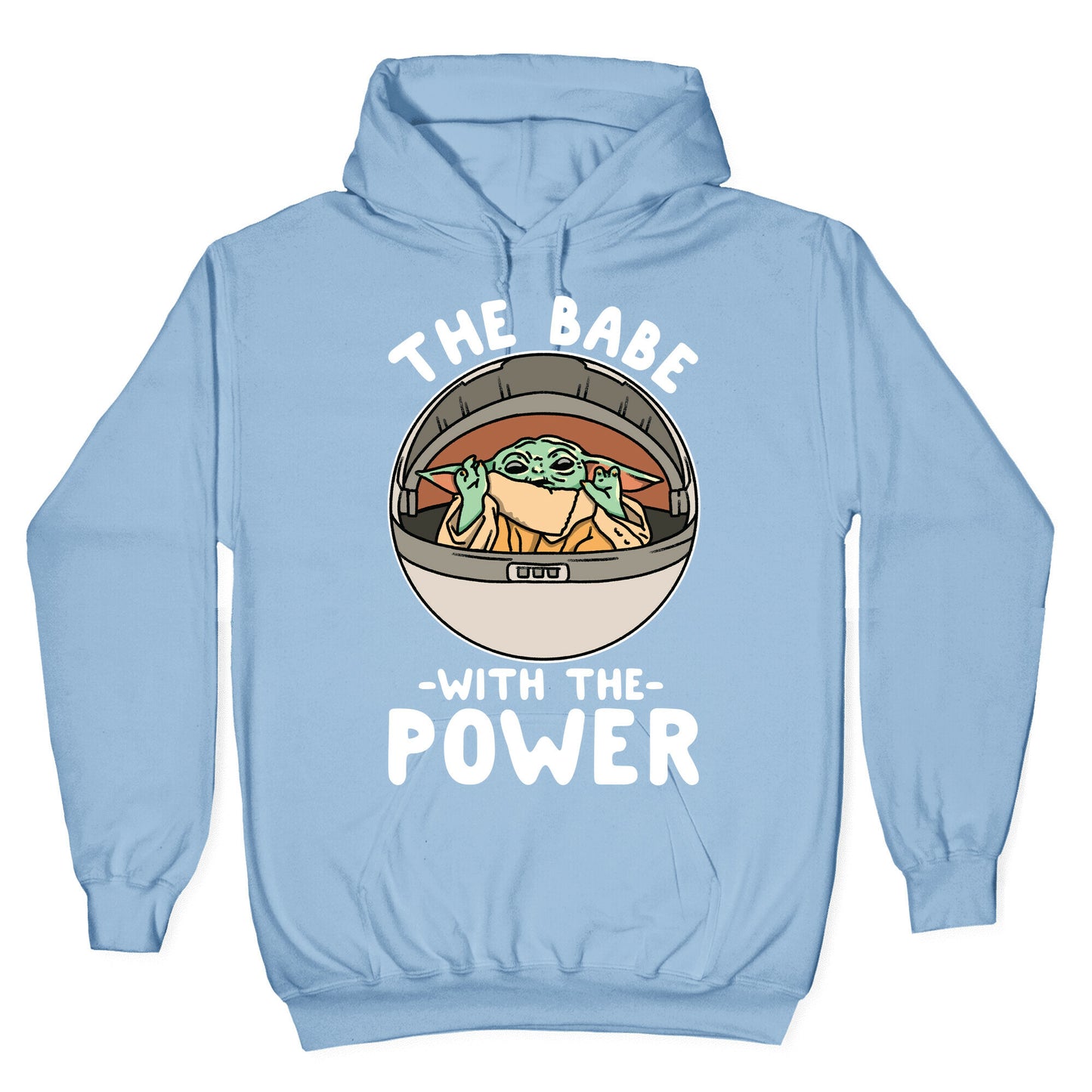 The Babe With the Power Parody Hoodie