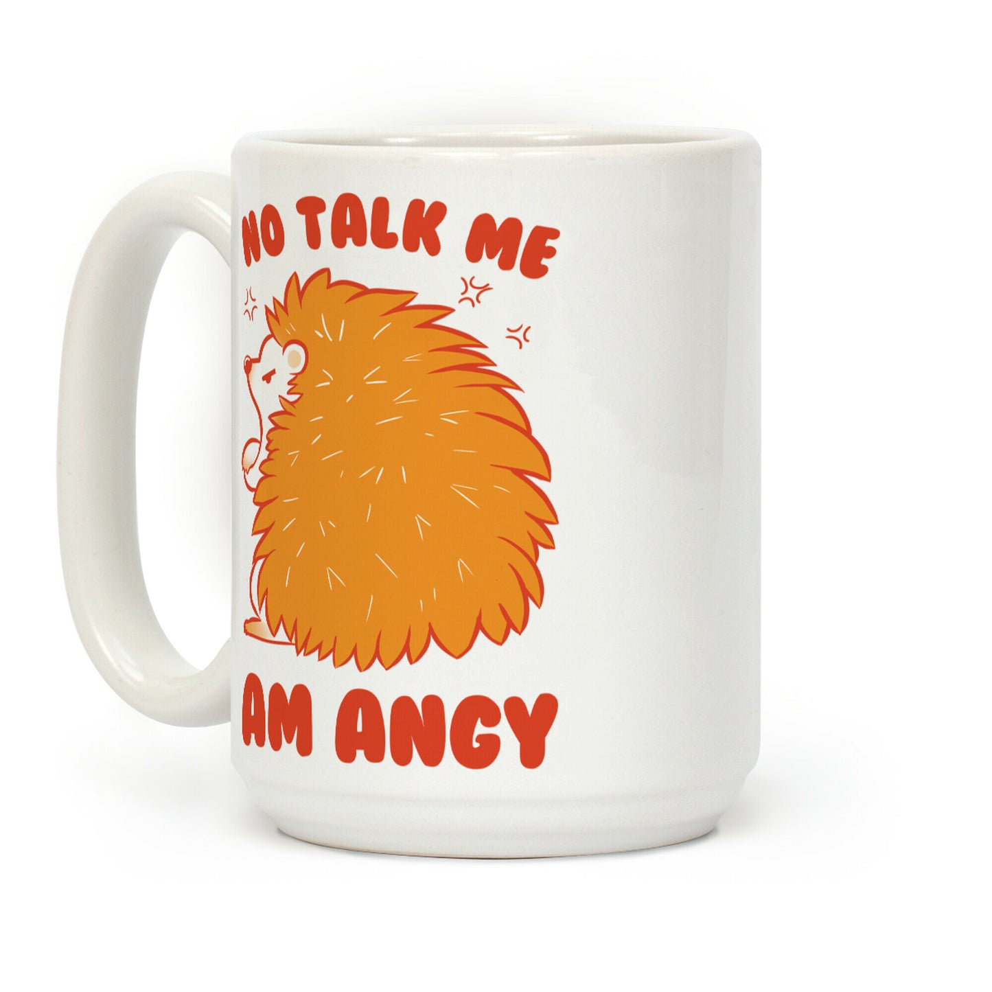 No Talk Me Am Angy Hedgehog Coffee Mug