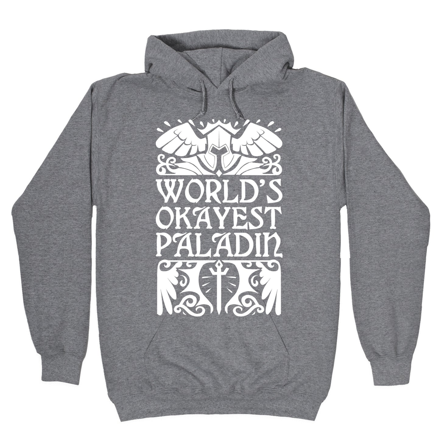 World's Okayest Paladin Hoodie
