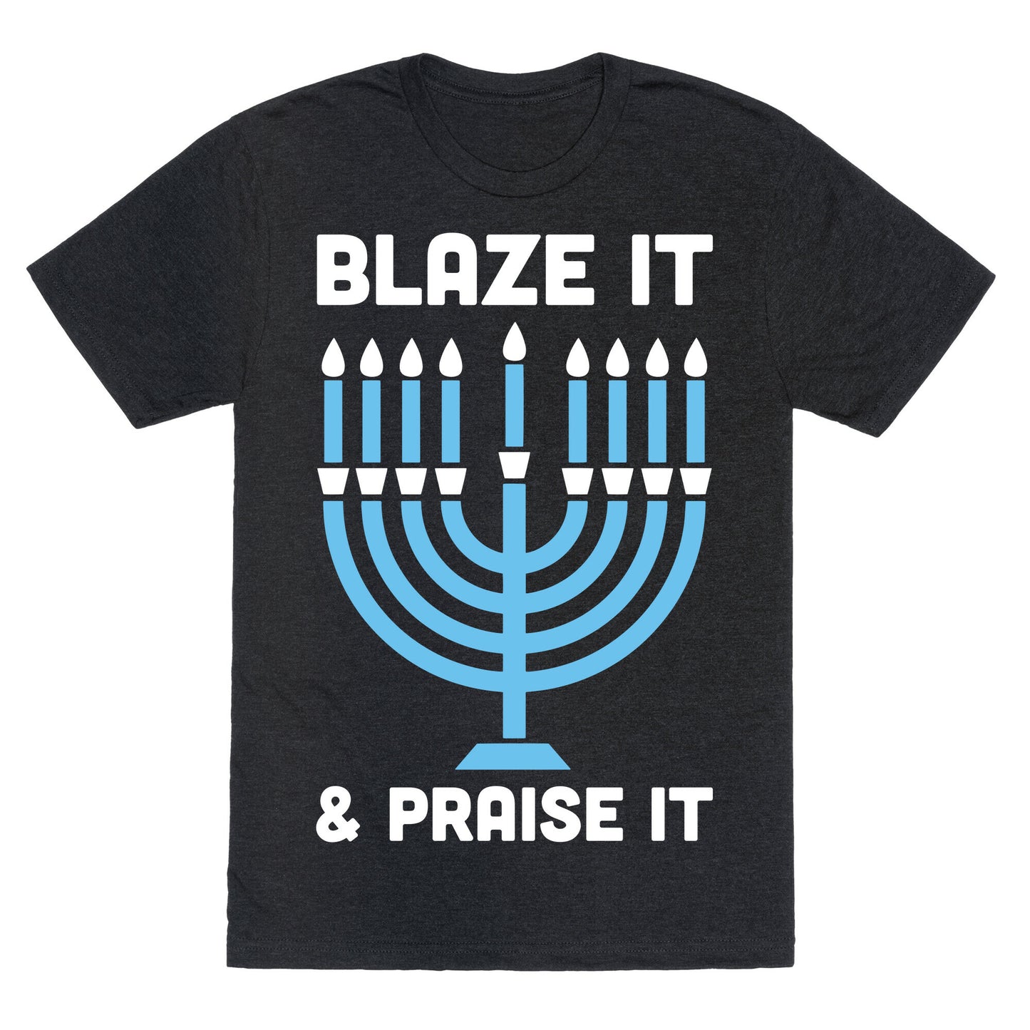 Blaze It and Praise It Unisex Triblend Tee
