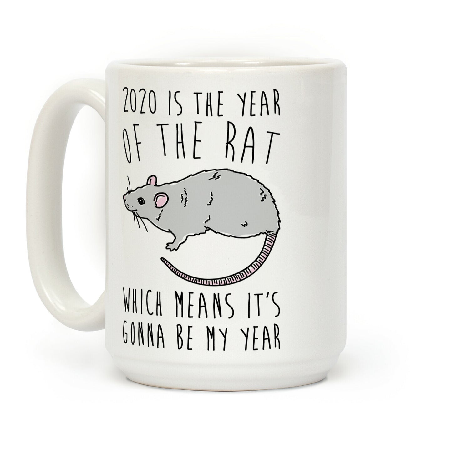 2020 Is The Year of The Rat Coffee Mug