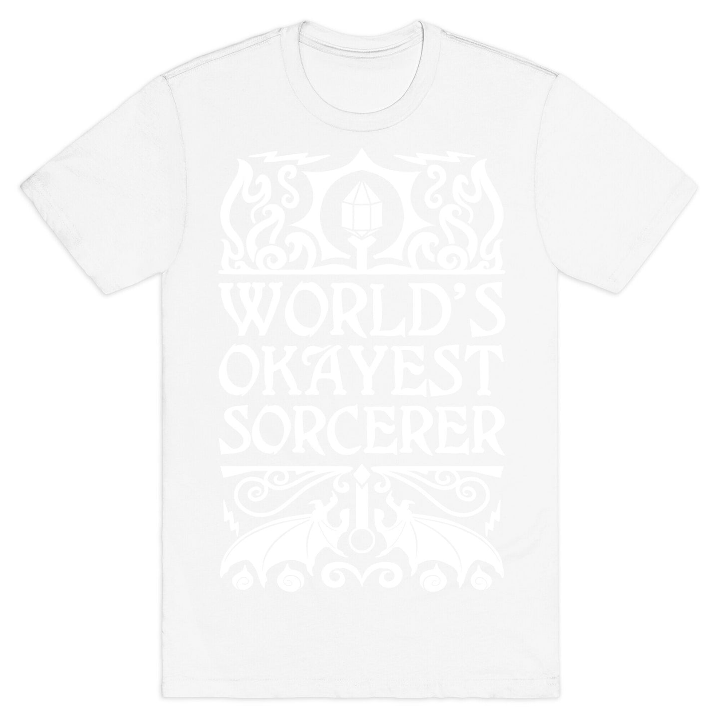 World's Okayest Sorcerer T-Shirt