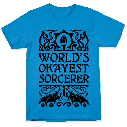 World's Okayest Sorcerer T-Shirt