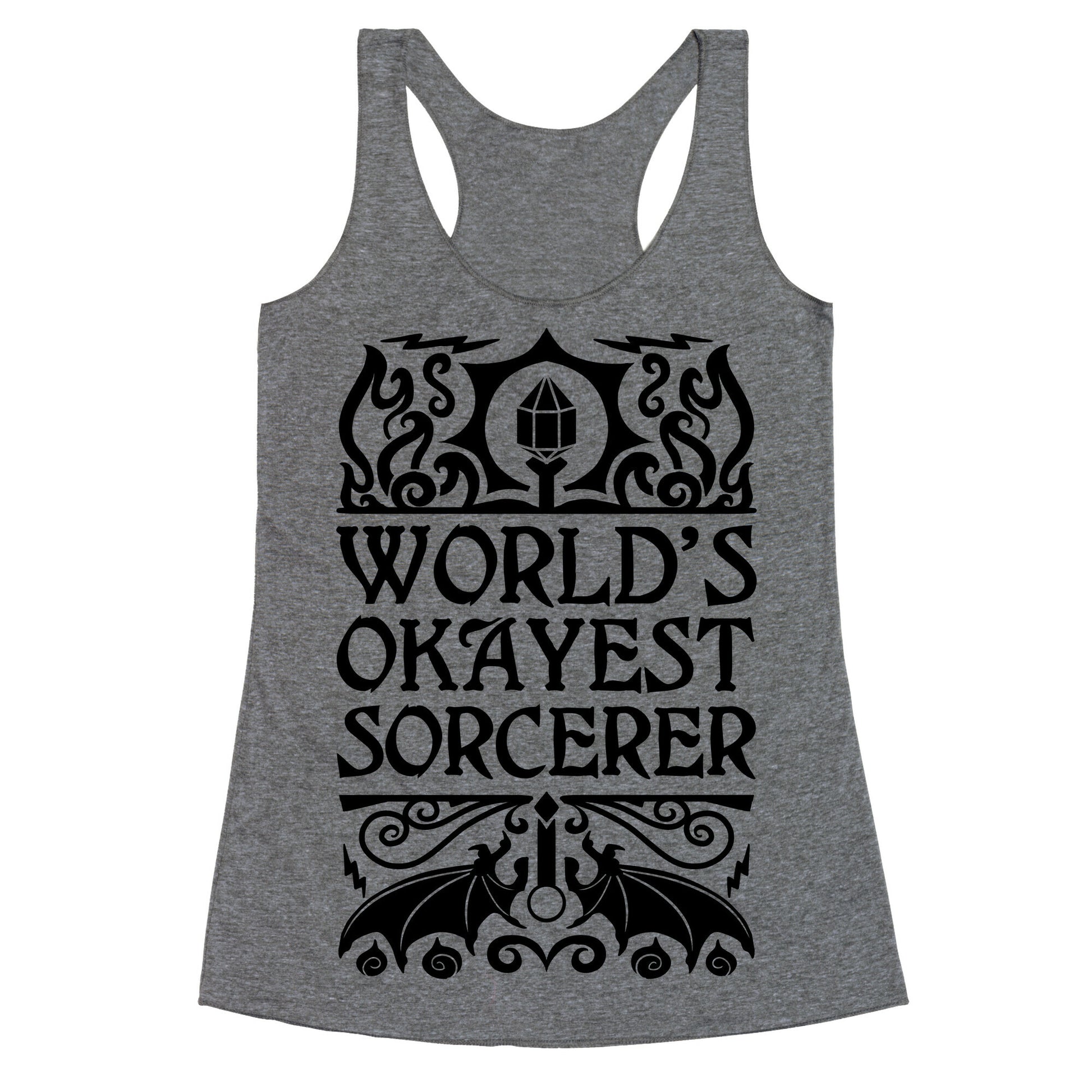 World's Okayest Sorcerer Racerback Tank