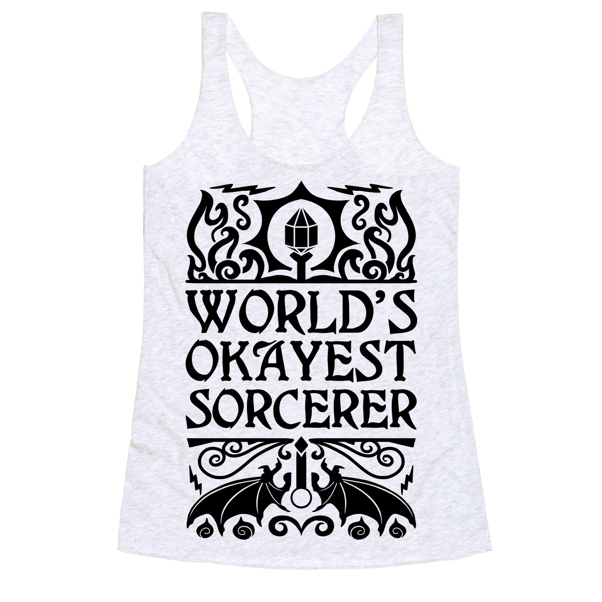 World's Okayest Sorcerer Racerback Tank