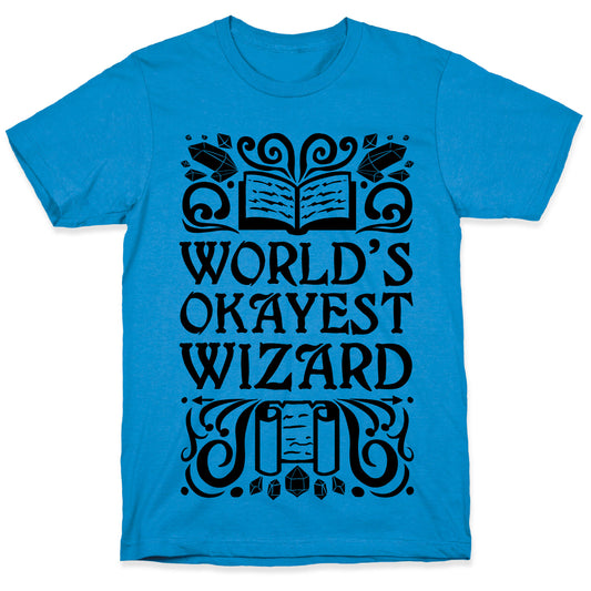 World's Okayest Wizard T-Shirt