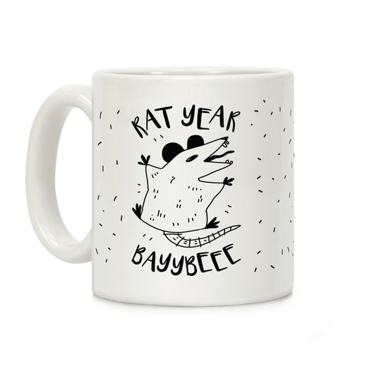 Rat Year BAYYBEEE! Coffee Mug