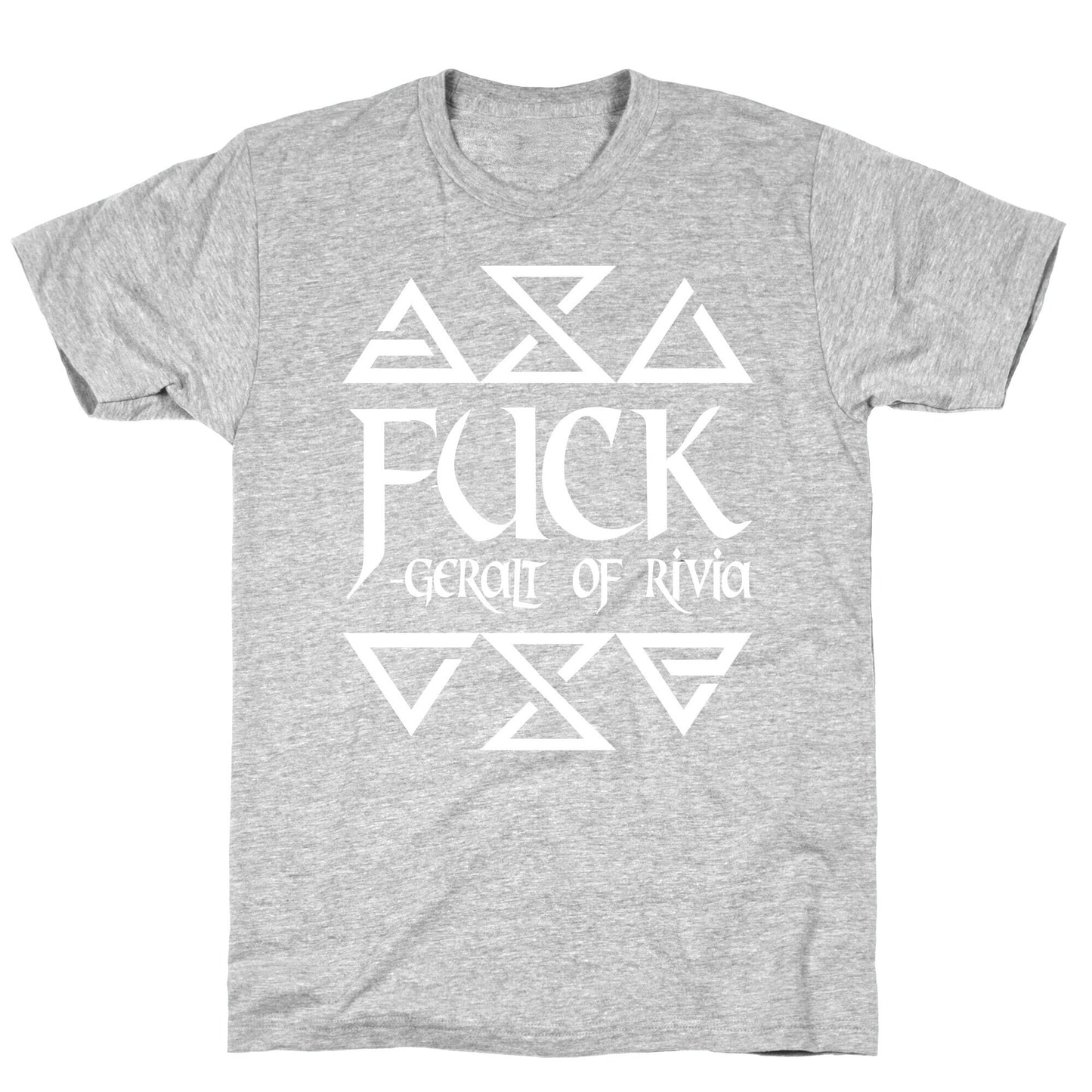Fuck - Geralt of Rivia T-Shirt