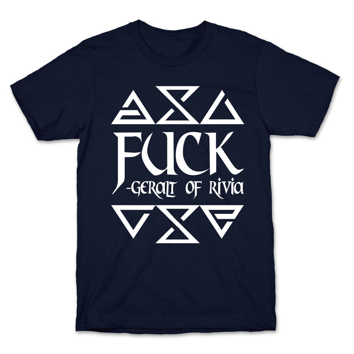 Fuck - Geralt of Rivia T-Shirt