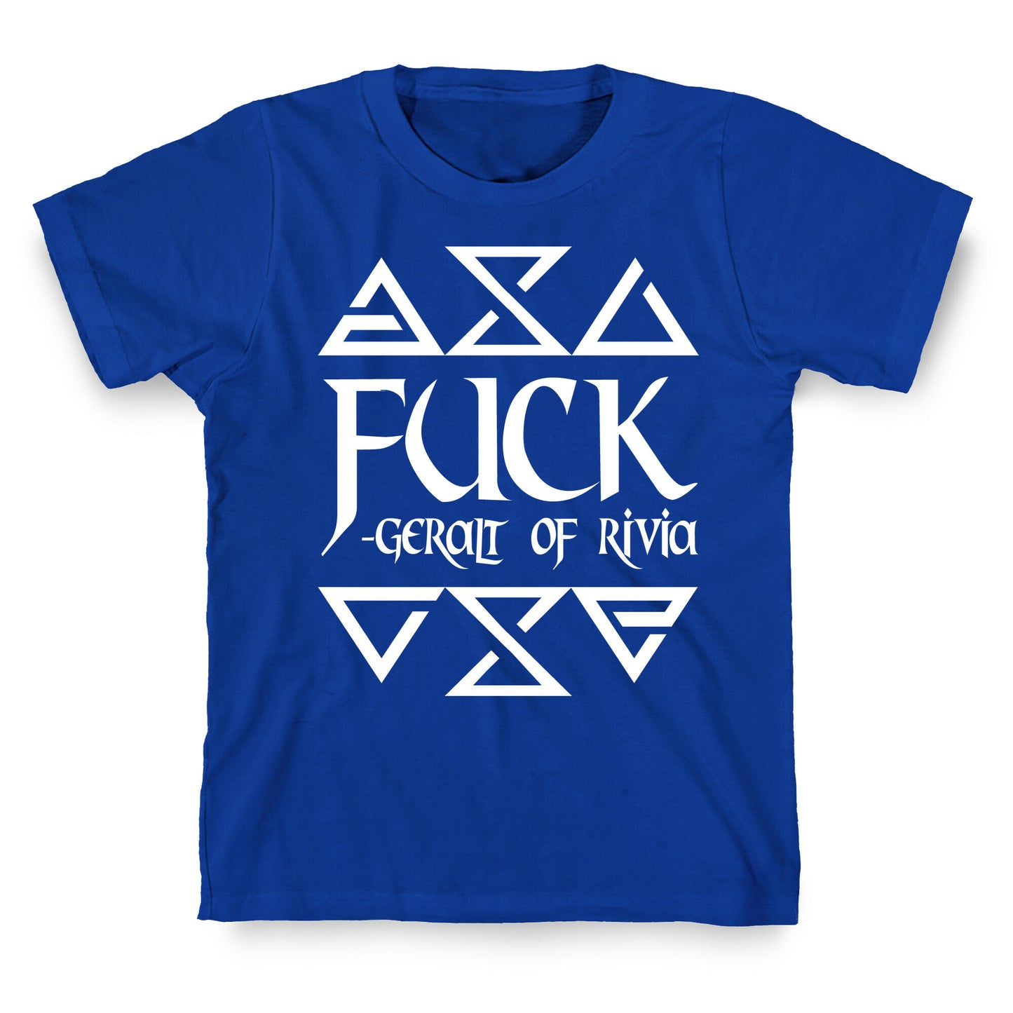 Fuck - Geralt of Rivia T-Shirt