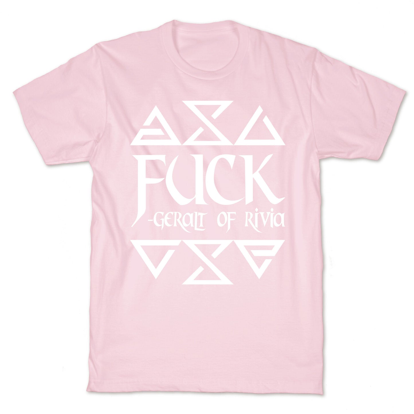 Fuck - Geralt of Rivia T-Shirt