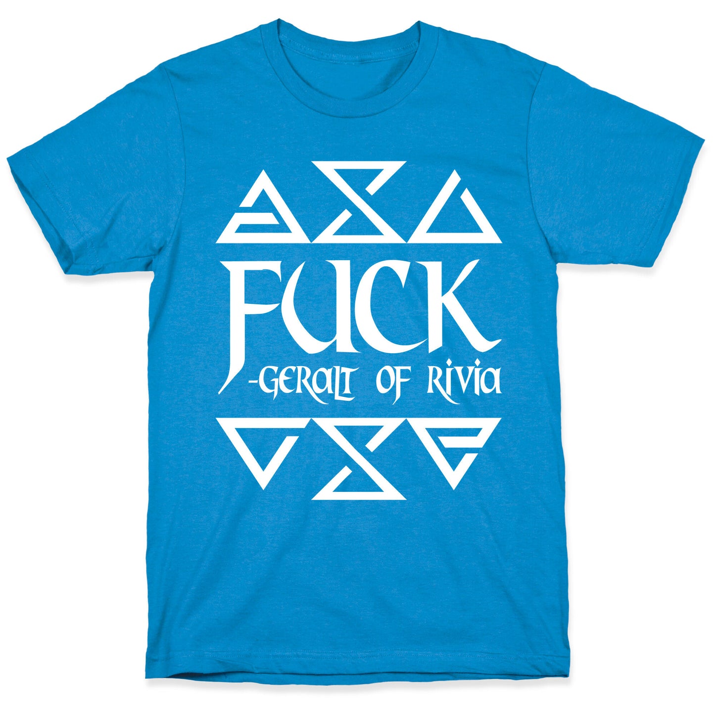 Fuck - Geralt of Rivia T-Shirt