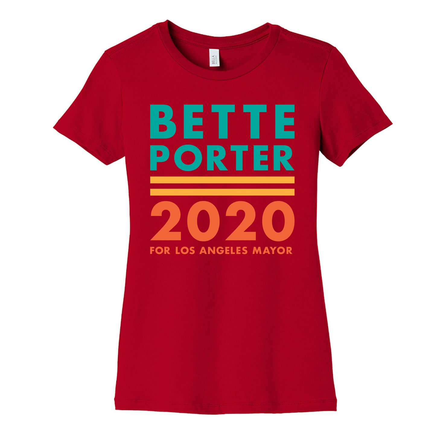 Bette Porter 2020 for Los Angeles Mayor Women's Cotton Tee
