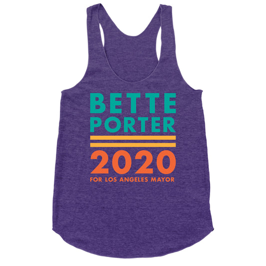 Bette Porter 2020 for Los Angeles Mayor Racerback Tank