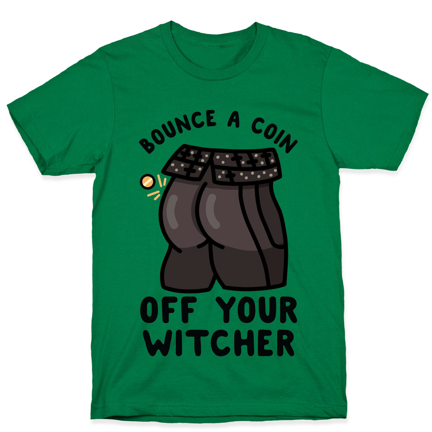 Bounce a Coin Off Your Witcher T-Shirt