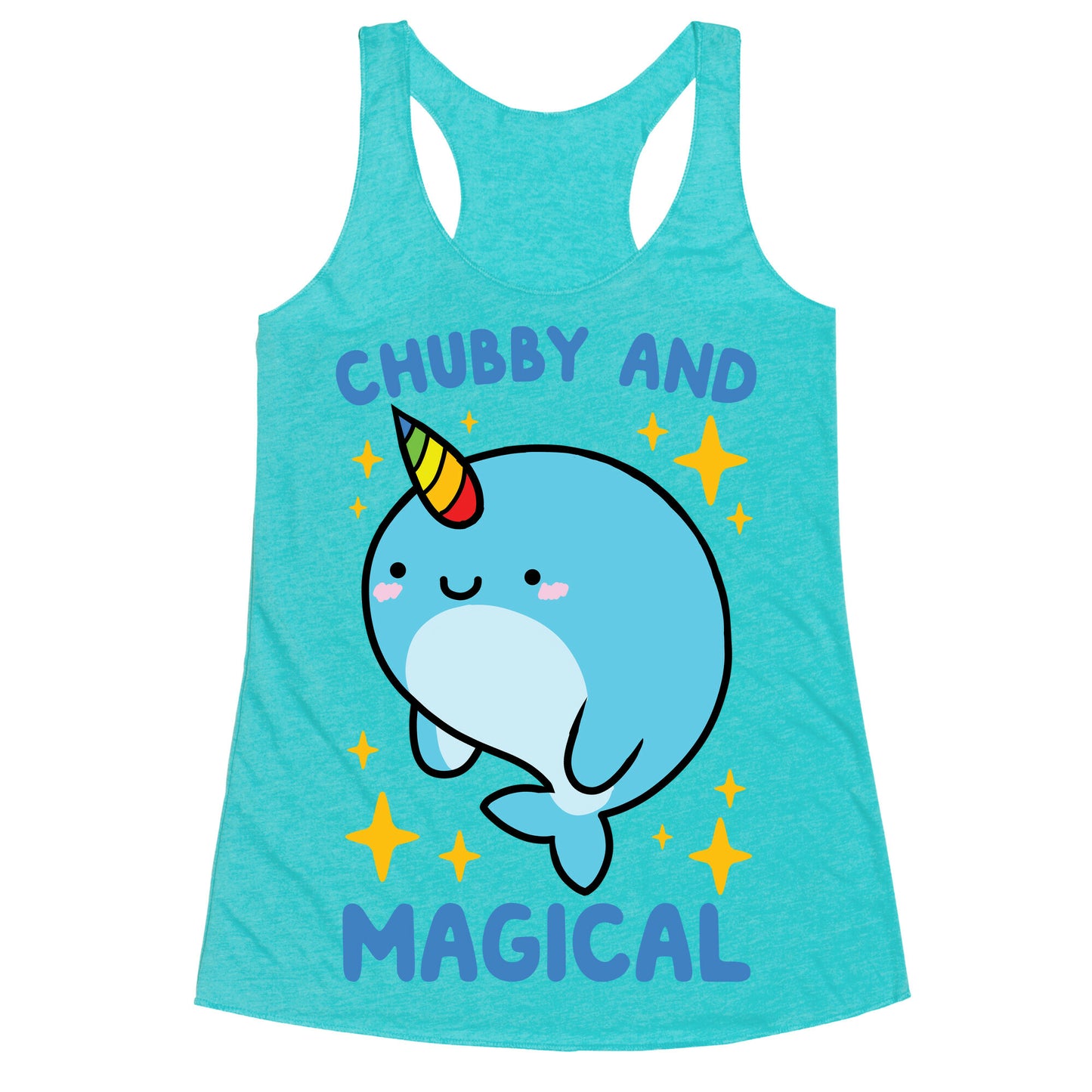 Chubby And Magical Racerback Tank