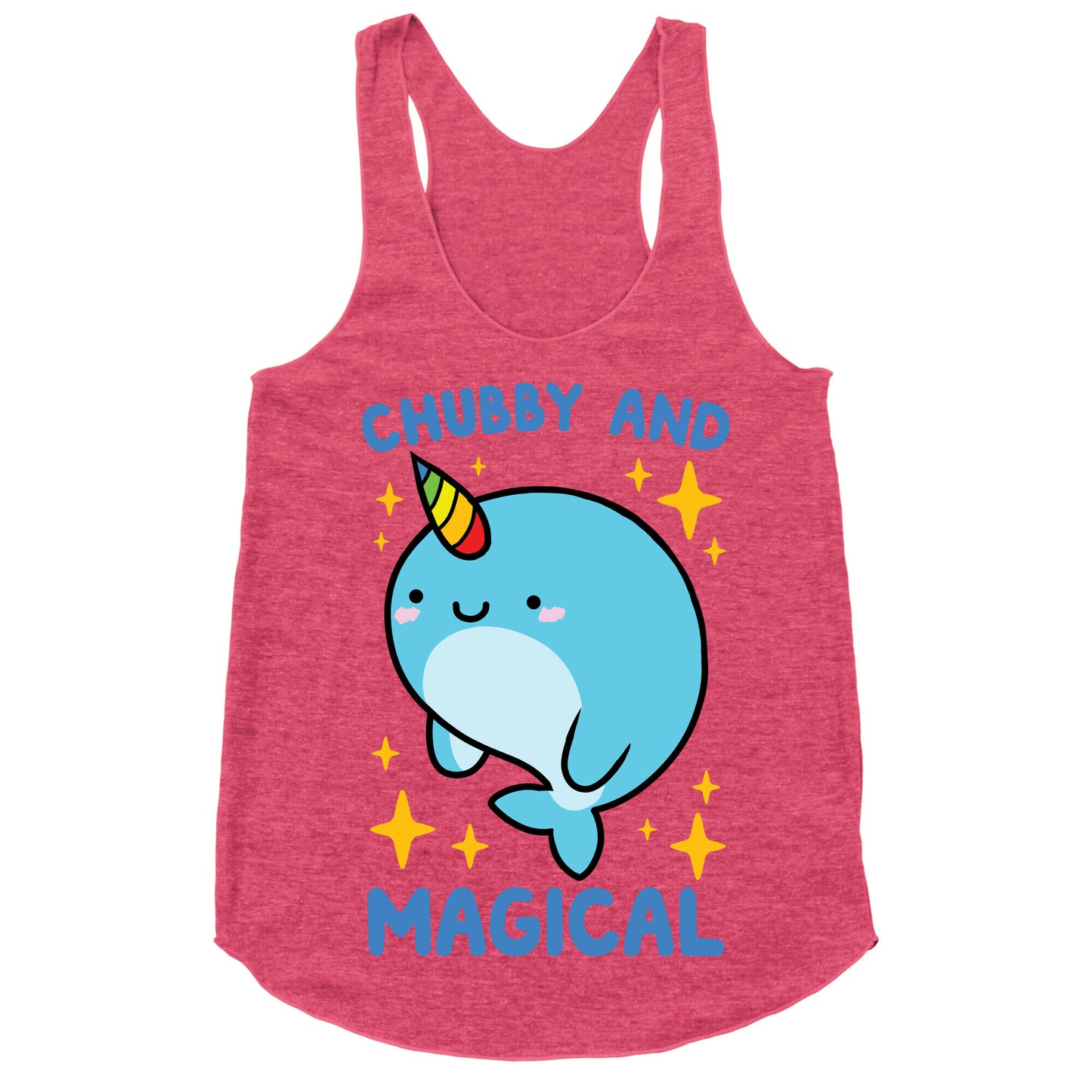 Chubby And Magical Racerback Tank