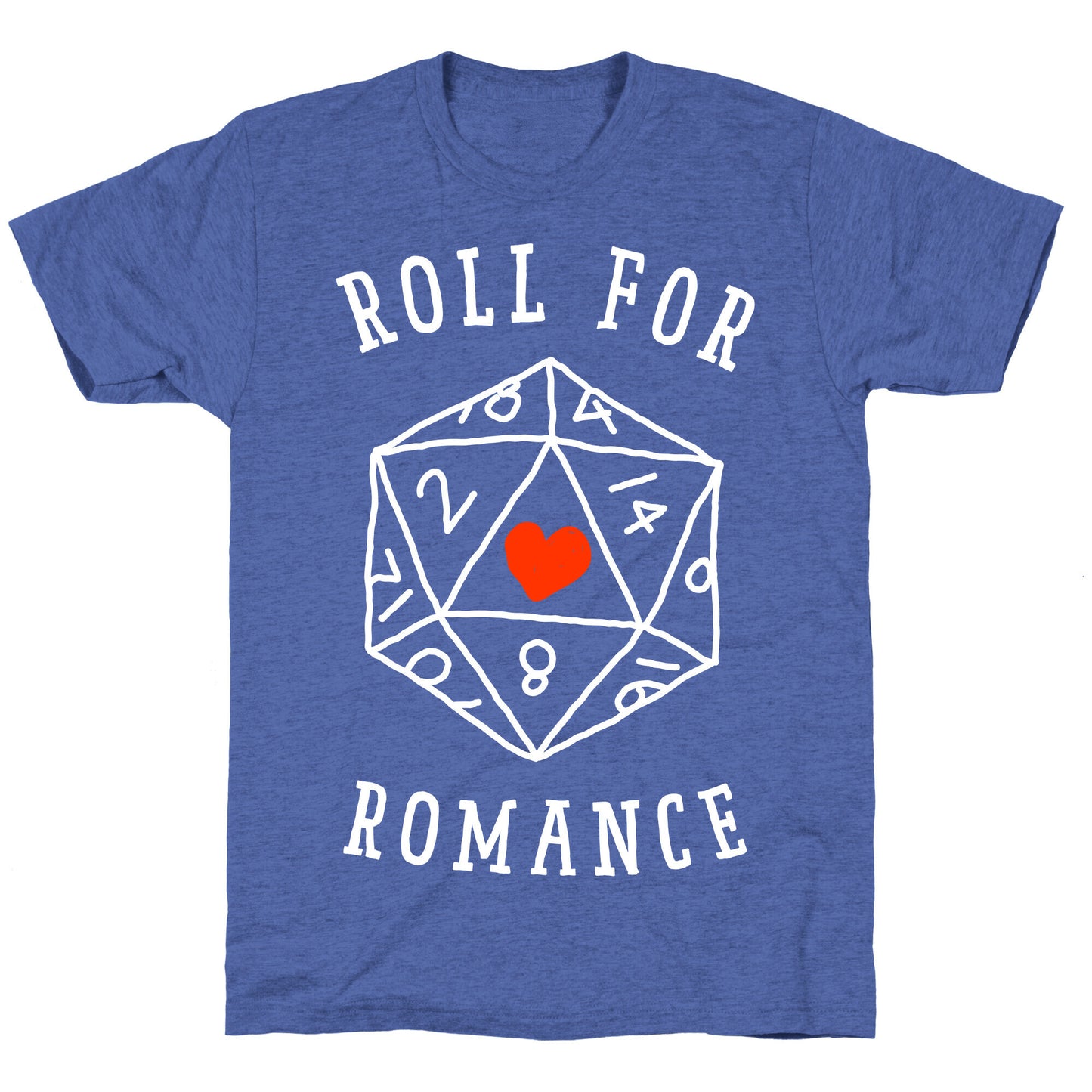 Roll For Romance Unisex Triblend Tee