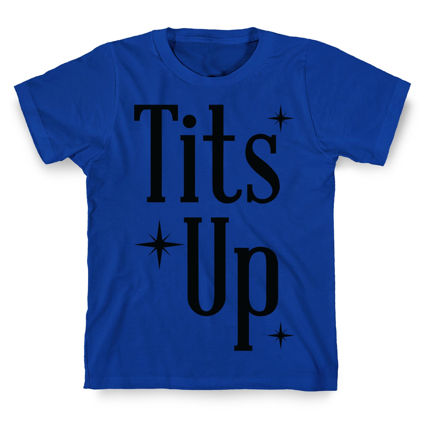 Tits Up T-Shirt
