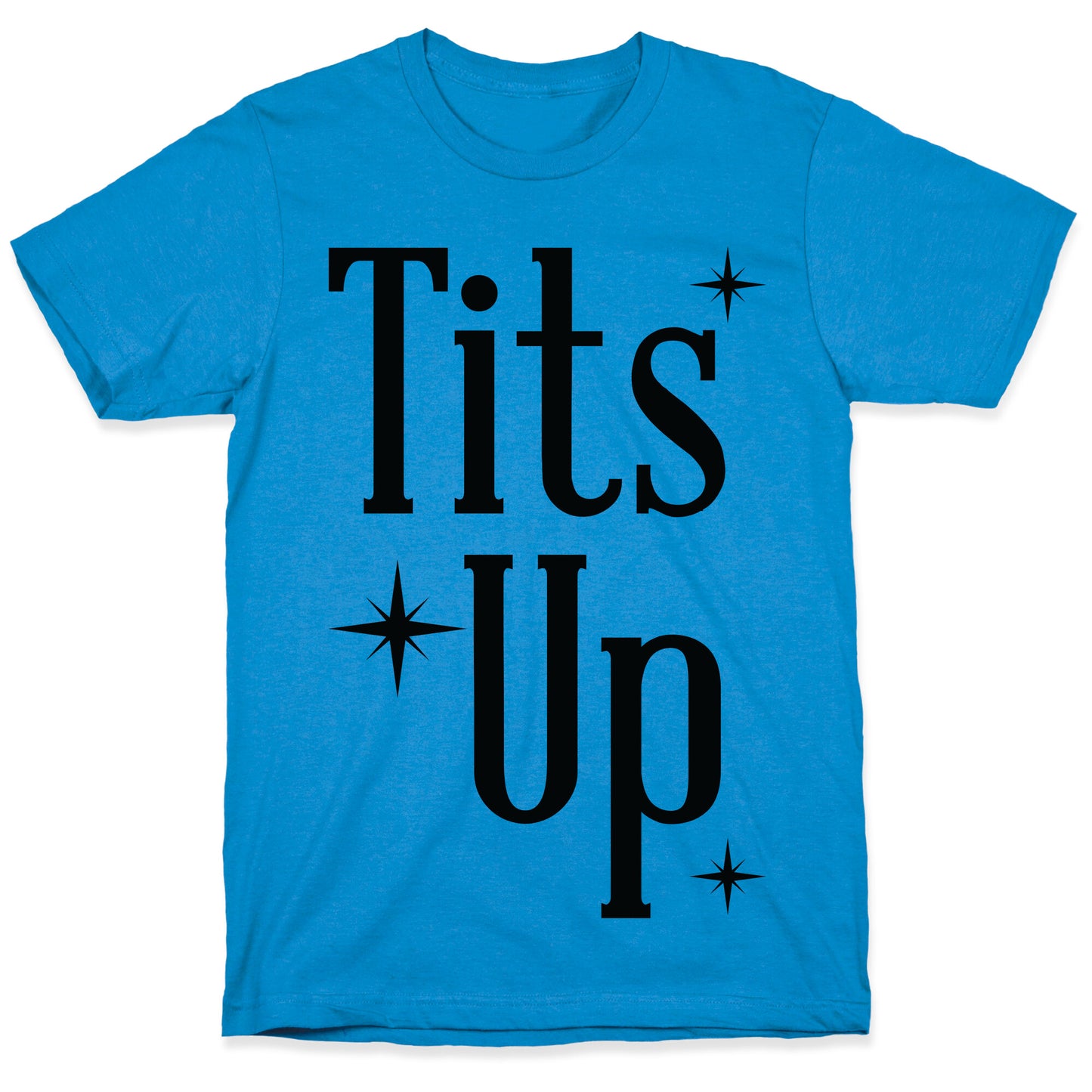 Tits Up T-Shirt
